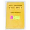 Image 1 : FELL'S INTERNATIONAL COIN BOOK COPY RIGHT 1953