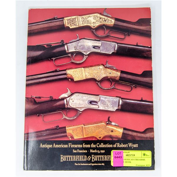 ANTIQUE AMERICAN FIREARMS REFERENCE BOOK