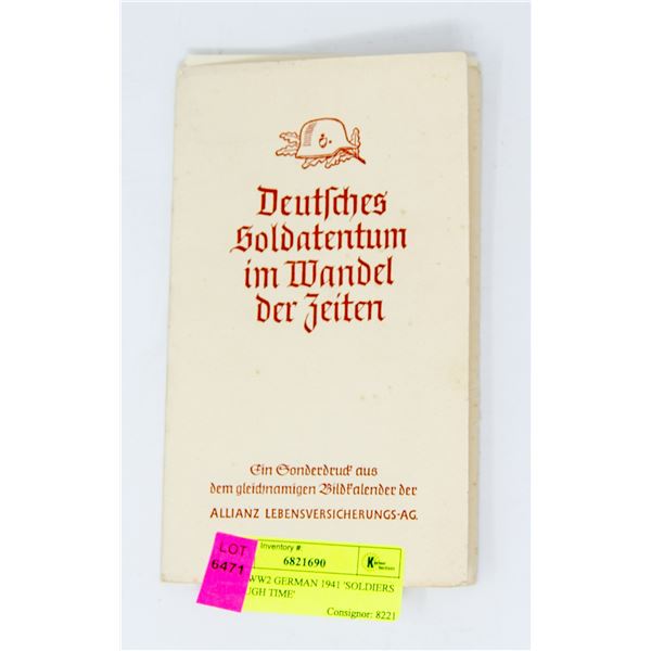 RARE WW2 GERMAN 1941 'SOLDIERS THROUGH TIME'