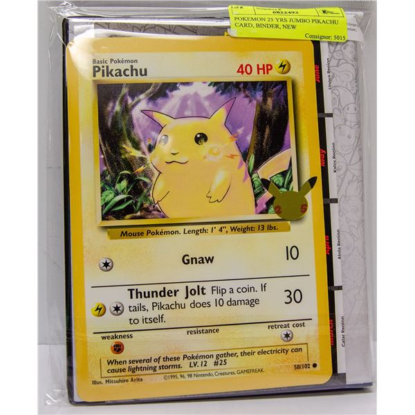 POKEMON 25 YRS JUMBO PIKACHU CARD, BINDER, NEW