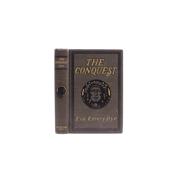 1902 The Conquest: Lewis & Clark by Eva Emery Dye