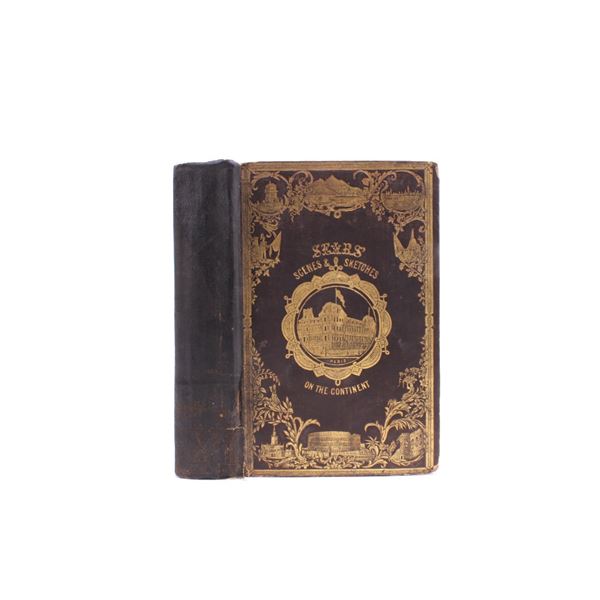 1848 Sears Scenes & Sketches on the Continent