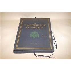 Demotte, G.J.. La Tapisserie Gothique. Par