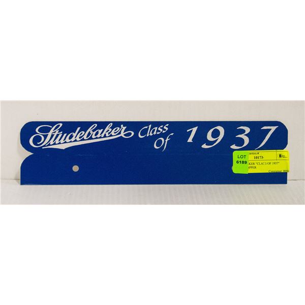 STUDEBAKER "CLASS OF 1937" PLATE TOPPER