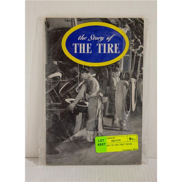 "THE STORY OF THE TIRE" BOOK