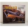 Image 1 : AVANTI STUDEBAKER AND BEYOND BY JOHN HULL