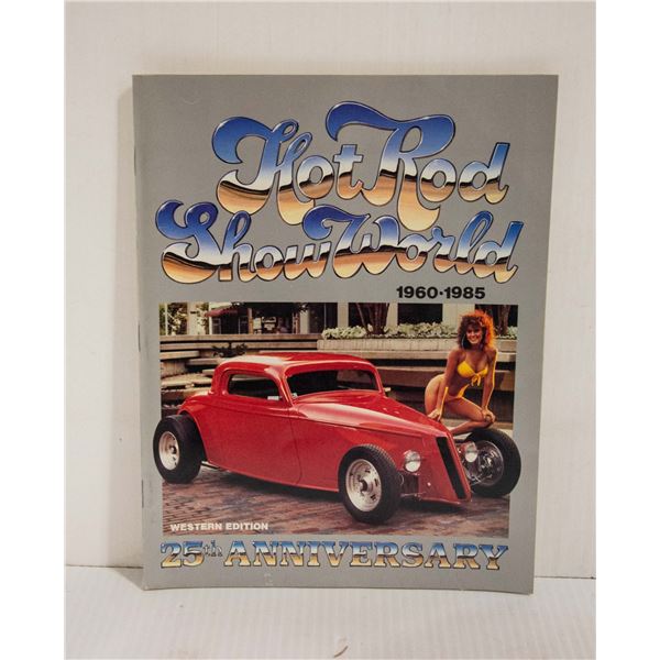 HOT ROD SHOW WORLD 1960-1985 MAGAZINE
