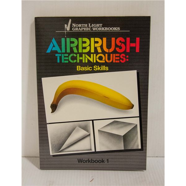 AIRBRUSH TECHNIQUES - BASIC SKILLS