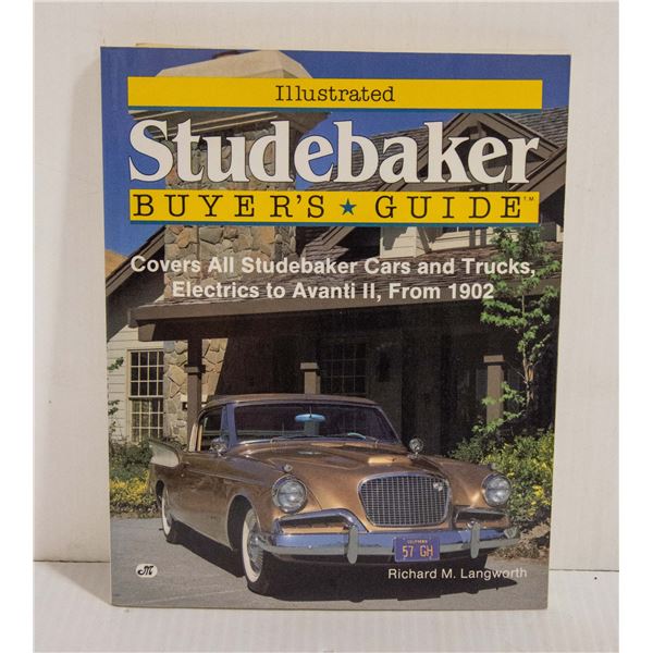 STUDEBAKER BUYERS GUIDE  BY RICHARD LANGSWORTH
