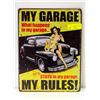 Image 1 : ANTIQUE LOOKING "MY GARAGE, MY RULES" TIN SIGN