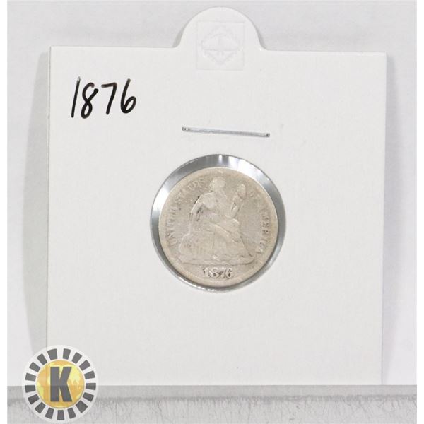 1876 SILVER USA ONE DIME SEATED LIBERTY COIN