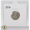 Image 1 : 1876 SILVER USA ONE DIME SEATED LIBERTY COIN