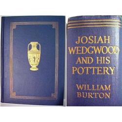 Josiah Wedgwood His Pottery Burton Book 1st Ed #1820405