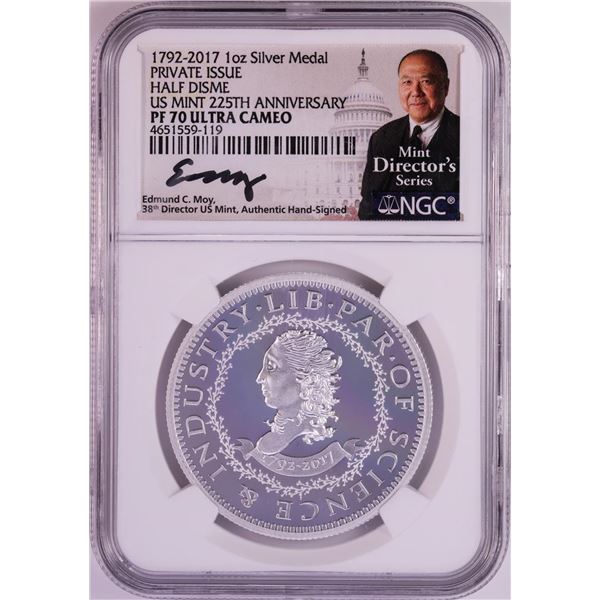 1792-2017 Half Disme 1 oz. Silver Medal NGC PF70 W/Edmund C. Moy Signature