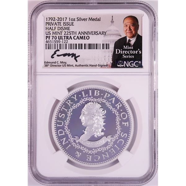 1792-2017 Half Disme 1 oz. Silver Medal NGC PF70 W/Edmund C. Moy Signature