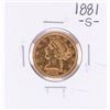 Image 1 : 1881-S $5 Liberty Head Half Eagle Gold Coin