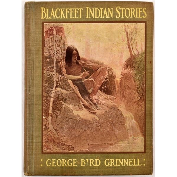 "Blackfeet Indian Stories" by George Bird Grinnell