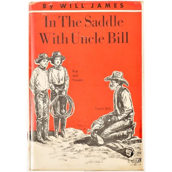 "In The Saddle With Uncle Bill" by Will James