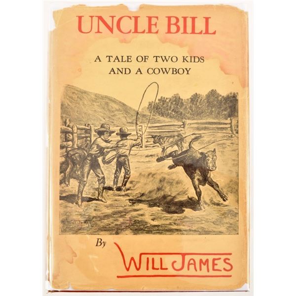 "Uncle Bill" by Will James, Signed 1st Edition