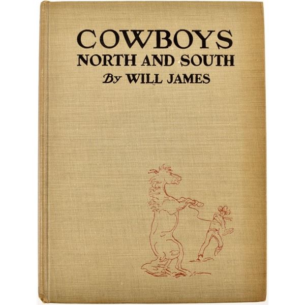 "Cowboys North and South" by Will James
