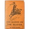 Image 1 : "The Ranch on the Beaver" by Andy Adams