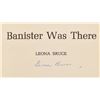 Image 2 : "Banister Was There" by Leona Bruce