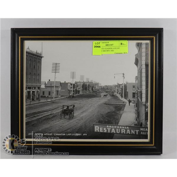 OLD PHOTO EJASPER AVE BY EARNEST BROWN 1903 CITY OF EDMONTON ARCHIVES AUTHENTICATION ON BACK