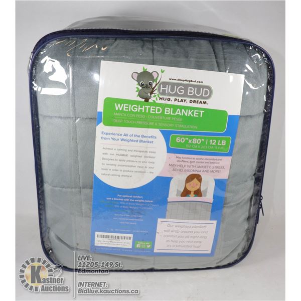 HUG BUD WEIGHTED BLANKET 60"X80" 12 LBS