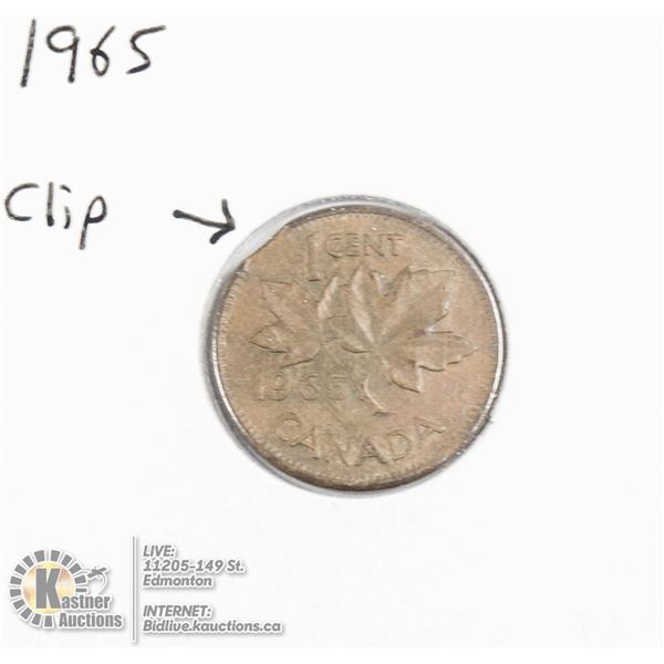 1965 CLIPPED RIM ERROR CANADA 1 CENT COIN