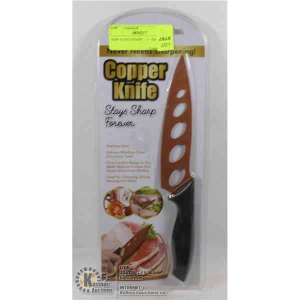 NEW STAYS SHARP COPPER KNIFE