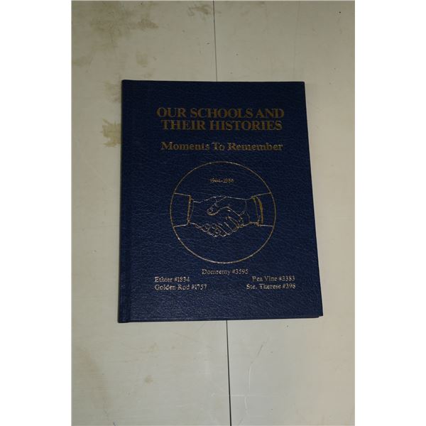 "Our Schools & Their Histories" Book, 1986, 96 Pages