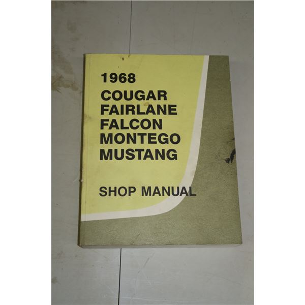 1968 Cougar Fairlane Falcon Montego Mustang Shop Manual