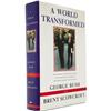 G H W Bush & Scowcroft: World Transformed Signed