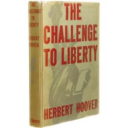 Hoover: Signed 1st Ed. The Challenge to Liberty