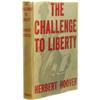 Image 1 : Hoover: Signed 1st Ed. The Challenge to Liberty