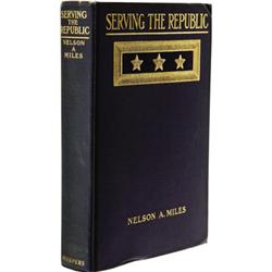 Nelson A. Miles: Serving the Republic.