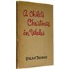 Dylan Thomas: A Child’s Christmas in Wales