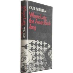 Kate Wilhelm: Where Late the Sweet Birds Sang.