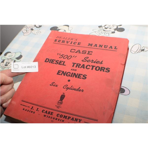 DEALERS J I CASE TRACTOR 500 600 SERIES MANUALS
