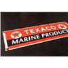 Image 2 : Texaco Marine Products Enamel Sign 17.5" x 5.5"