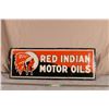 Image 1 : Red Indian Porcelain Sign 32.5"x12"