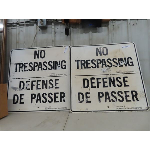 2 No Trespassing Sign - Minister of Transport 30" x 30"