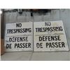 Image 1 : 2 No Trespassing Sign - Minister of Transport 30" x 30"