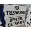 Image 3 : 3 Metal Signs - 2 Are No Trespassing - Minister of Transportation, and 1 Men Working - Construction
