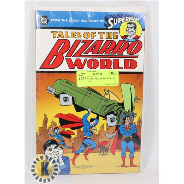 TALES OF THE BIZZARRO WORLD SUPERMAN