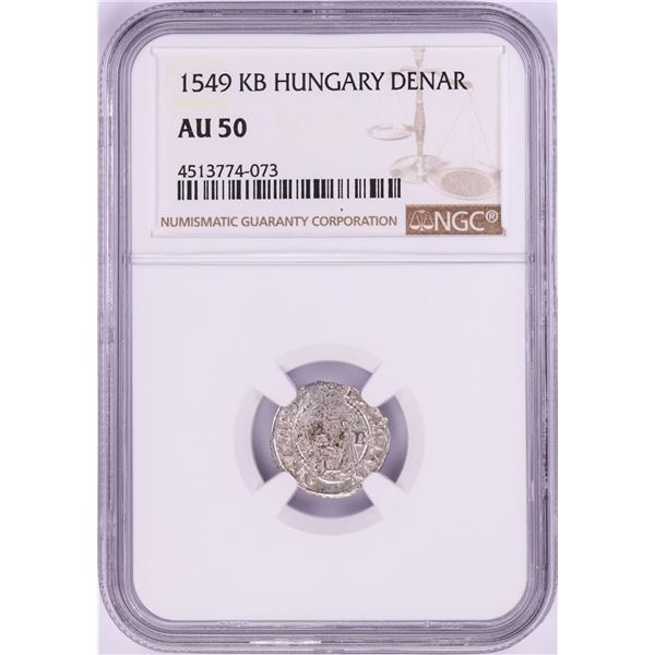1549 KB Hungary Denar 'Madonna and Child' Coin NGC AU50
