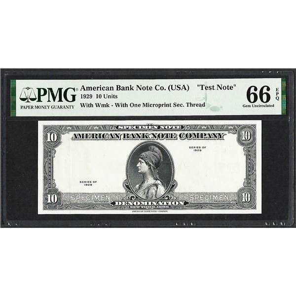 1929 10 Unit American Bank Note Co. "Test Note" PMG Gem Uncirculated 66EPQ