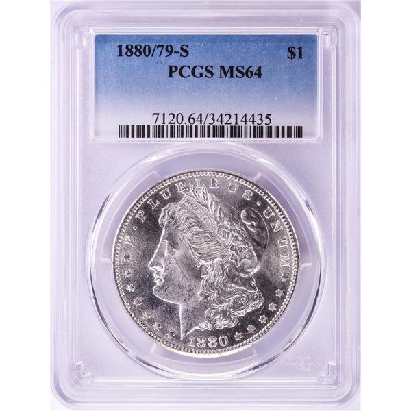1880/79-S $1 Morgan Silver Dollar Coin PCGS MS64