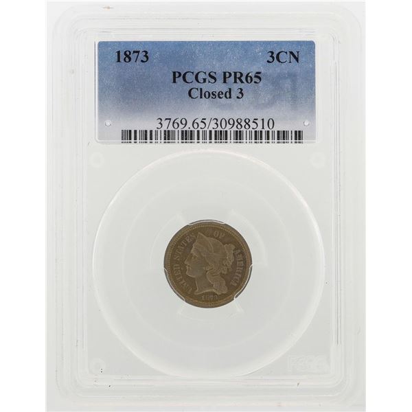 1873 Closed 3 Three Cent Nickel Proof Coin PCGS PR65