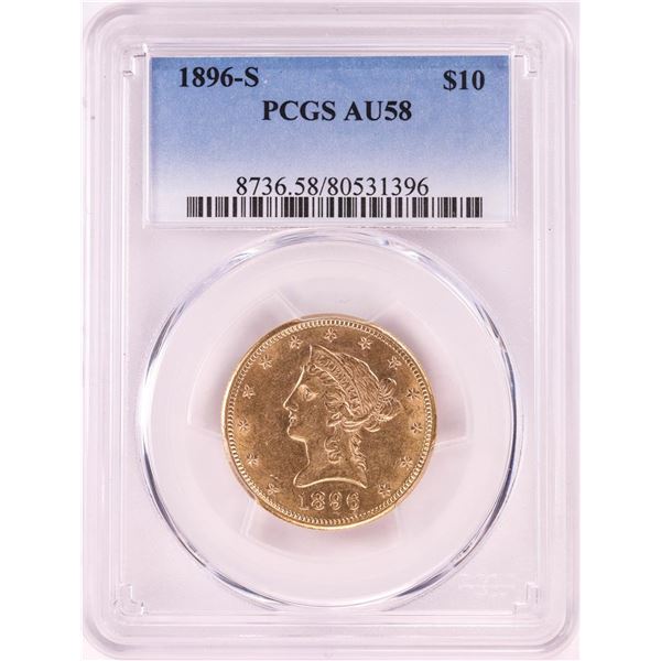 1896-S $10 Liberty Head Eagle Gold Coin PCGS AU58